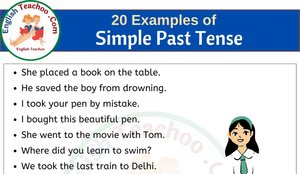 20 Examples Of Simple Past Tense Sentences EnglishTeachoo