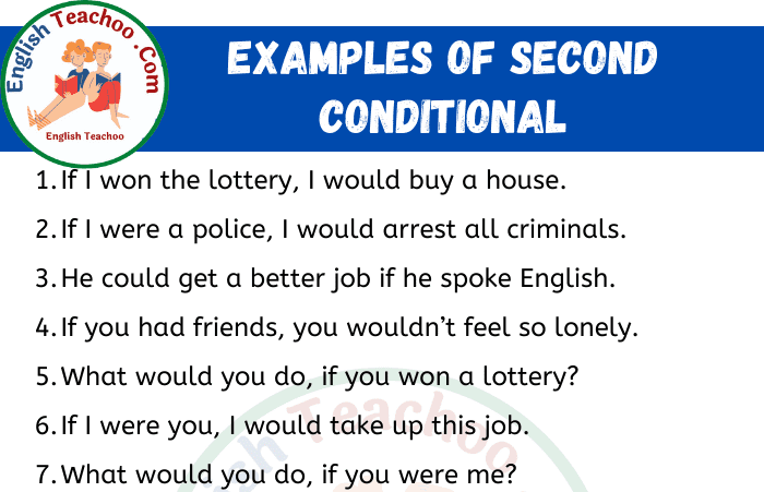 20 Examples Of Second Conditional Sentences EnglishTeachoo