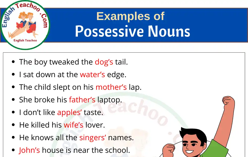 20 Examples Of Possessive Nouns In Sentences EnglishTeachoo